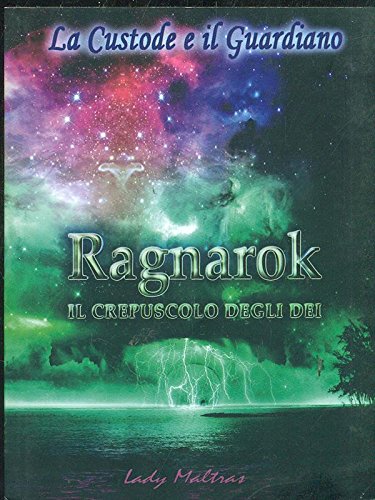 Stock image for Ragnarock. Il crepuscolo degli dei Lady Maltras for sale by Librisline