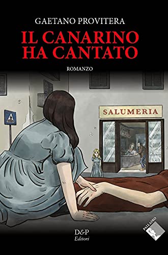Stock image for Il canarino ha cantato for sale by libreriauniversitaria.it