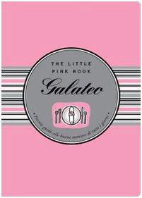 9788895649016: Galateo. Piccola guida alle buone maniere di tutti i giorni (The little pink book)