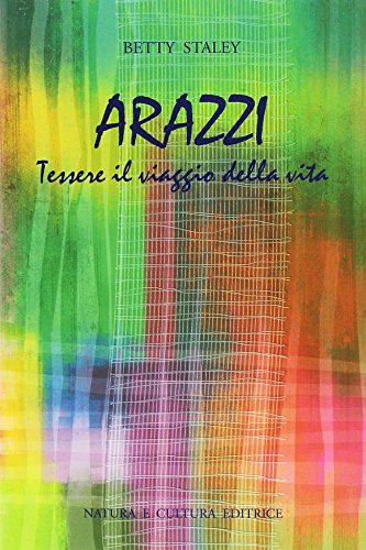 Stock image for Arazzi. Tessere il viaggio della vita for sale by medimops