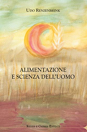 Stock image for Alimentazione e scienza dell'uomo for sale by libreriauniversitaria.it