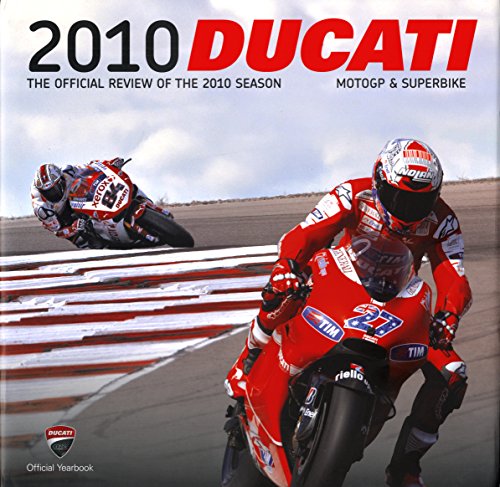 9788895684376: Ducati 2010: MotoGP & Superbike (Ducati Official Yearbook)