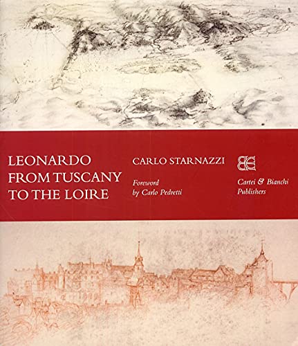 Stock image for Leonardo From Tuscany to the Louvre for sale by Moe's Books