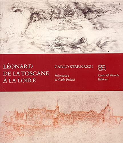 Léonard De La Toscane a La Loire