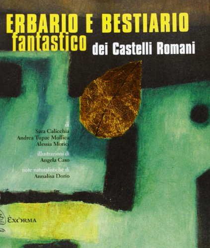 9788895688602: Erbario e bestiario fantastico dei Castelli romani