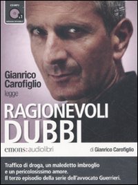 Imagen de archivo de Ragionevoli dubbi letto da Gianrico Carofiglio. Audiolibro. CD Audio formato MP3 a la venta por medimops