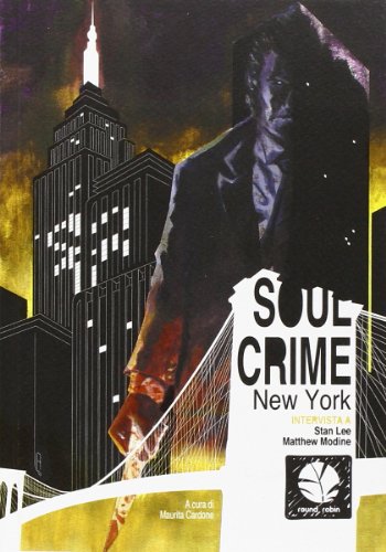 Imagen de archivo de Soul crime. New York a la venta por libreriauniversitaria.it