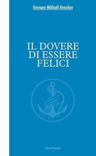 Imagen de archivo de Il dovere di essere Felici a la venta por WorldofBooks