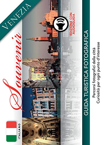 Stock image for Venezia souvenir. Guida turistica fotografica. Con audioguida scaricabile online. Formato MP3 for sale by libreriauniversitaria.it
