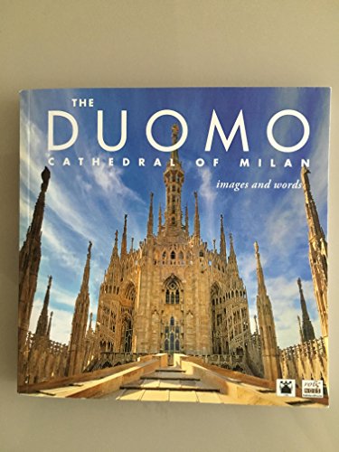 Beispielbild fr Duomo, cattedrale di Milano. Immagini e parole. Ediz. inglese zum Verkauf von Wonder Book