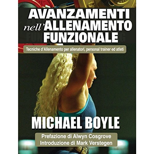 9788895782515: Avanzamenti nell'allenamento funzionale. Manuale di tecniche d'allenamento per allenatori, personal trainers e atleti