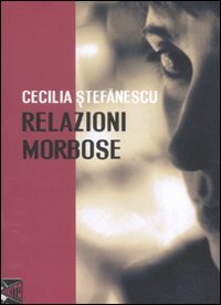 Stock image for Relazioni morbose (ita) for sale by Brook Bookstore
