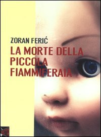 Stock image for La morte della piccola fiammiferaia (ita) for sale by Brook Bookstore