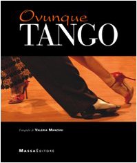 Beispielbild fr Ovunque tango (Palcoscenico) zum Verkauf von medimops