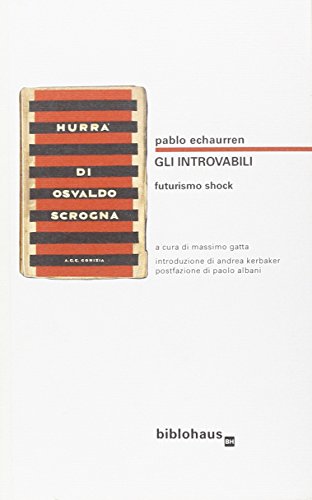 Stock image for Gli introvabili. Futurismo shock for sale by libreriauniversitaria.it