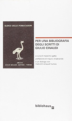 Stock image for Per una bibliografia degli scritti di Giulio Einaudi for sale by libreriauniversitaria.it