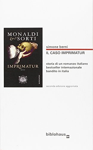 Stock image for Il caso Imprimatur. Storia di un romanzo italiano bestseller internazionale bandito in Italia for sale by libreriauniversitaria.it