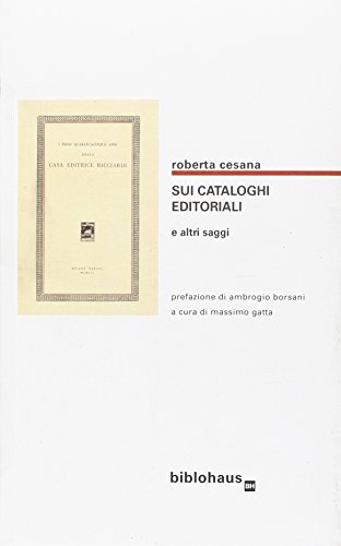 Stock image for Sui cataloghi editoriali e altri saggi for sale by libreriauniversitaria.it