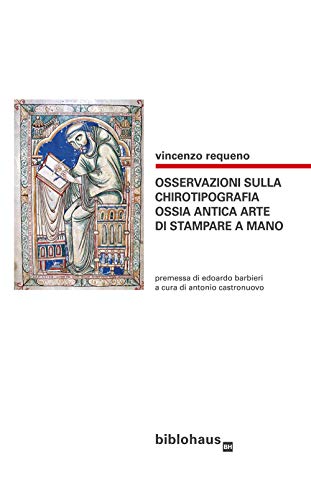 Stock image for Osservazioni sulla chirotipografia ossia antica arte di stampare a mano for sale by libreriauniversitaria.it