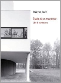 Beispielbild fr Diario di un recensore. Libri di architettura zum Verkauf von libreriauniversitaria.it