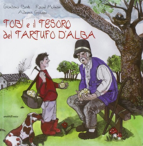 9788895853505: Tobi e il tesoro del tartufo d'Alba