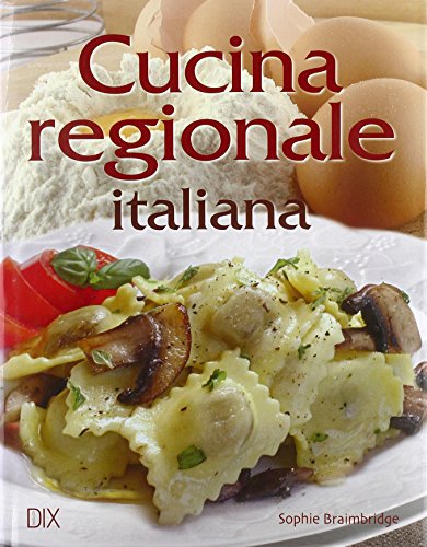 Cucina regionale italiana (9788895870168) by Unknown Author