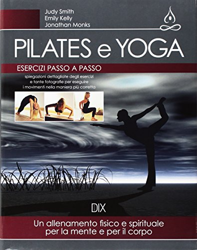 Imagen de archivo de Pilates e yoga a la venta por ThriftBooks-Atlanta