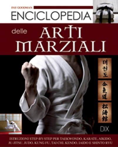 Stock image for Enciclopedia delle arti marziali for sale by medimops