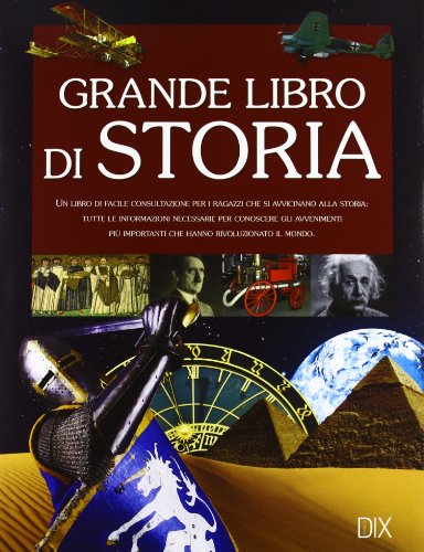 Il grande libro di storia (9788895870625) by Unknown Author