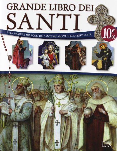 Grande libro dei santi (9788895870632) by Unknown Author