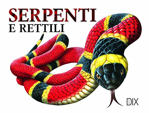 Beispielbild fr Serpenti e rettili zum Verkauf von Buchpark
