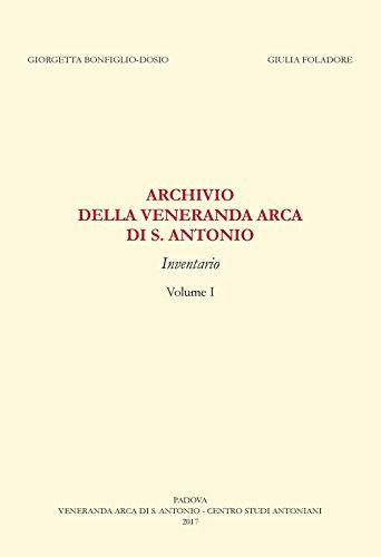 Stock image for Archivio della Veneranda Arca di S. Antonio. Inventario for sale by Brook Bookstore