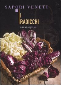 9788895916262: I radicchi (Sapori veneti)