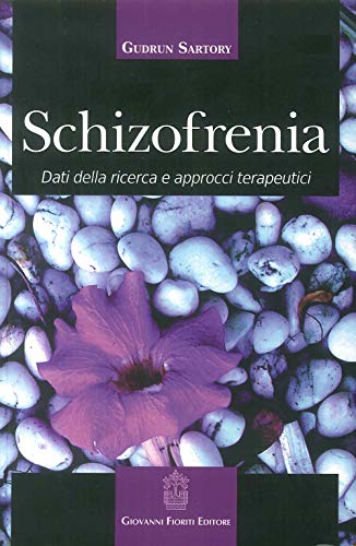 Stock image for Schizofrenia. Dati della ricerca e approcci terapeutici for sale by libreriauniversitaria.it