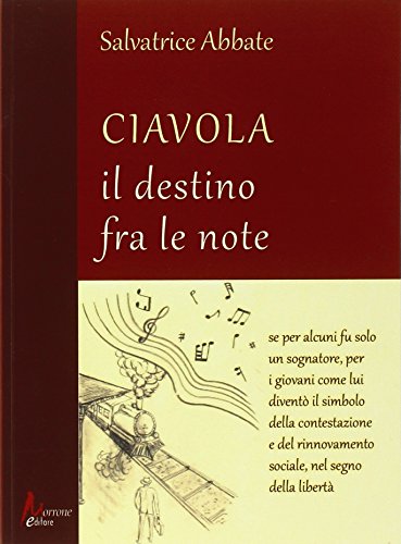 9788895936819: Ciavola. Il destino fra le note