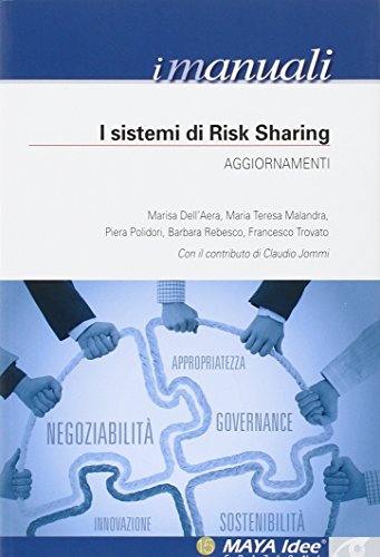 9788895958163: I sistemi di risk sharing (I manuali)