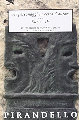 Stock image for Sei personaggi in cerca d'autore-Enrico IV for sale by libreriauniversitaria.it