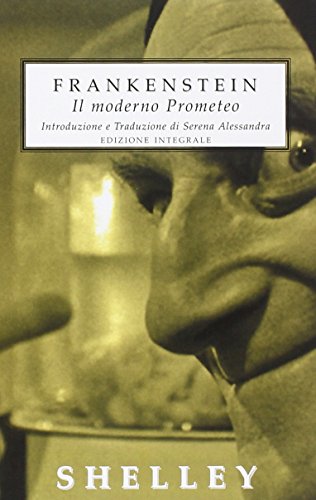 Stock image for Frankenstein. Il moderno Prometeo. Ediz. integrale for sale by libreriauniversitaria.it