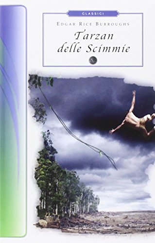 9788895966564: Tarzan delle scimmie (Biblioteca economica Selinos. Junior)