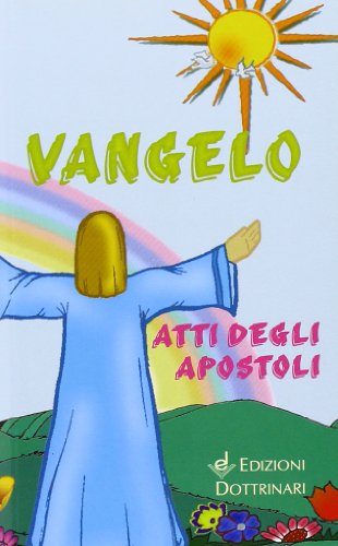 Beispielbild fr Vangelo e Atti degli Apostoli ragazzi zum Verkauf von medimops