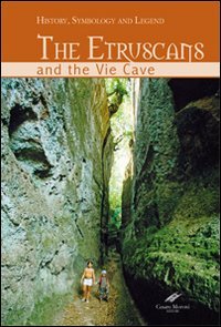 Imagen de archivo de The Etruscans and the Vie Cave a la venta por Trip Taylor Bookseller