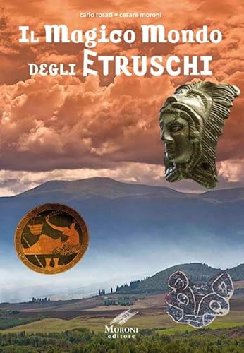 Beispielbild fr Il magico mondo degli Etruschi zum Verkauf von medimops