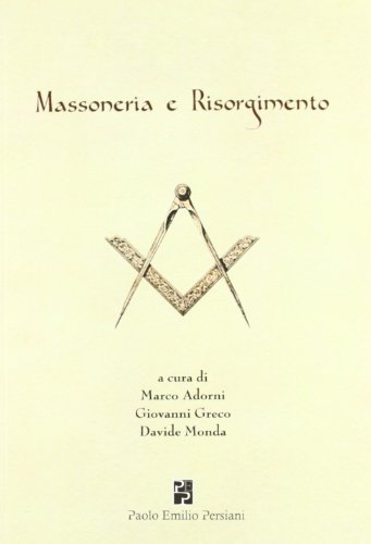 9788896013342: Massoneria e Risorgimento (Studi massonici)