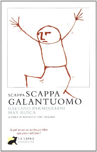 Beispielbild fr Scappa scappa galantuomo zum Verkauf von medimops