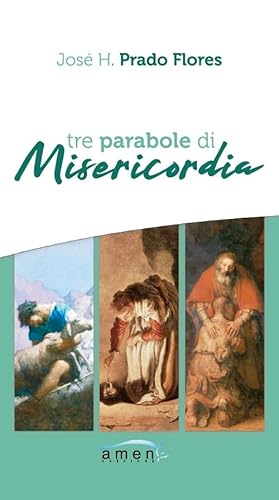 Stock image for Tre parabole di Misericordia [Paperback] for sale by Brook Bookstore