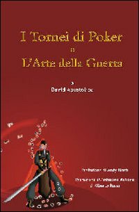 Stock image for I tornei di poker e l'arte della guerra (ita) for sale by Brook Bookstore