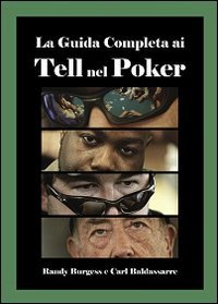 Imagen de archivo de La guida completa ai tell nel poker a la venta por Brook Bookstore