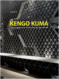 9788896067062: Kengo Kuma. Liticit contemporanee. Da Stone Museum a Stone Pavilion. Ediz. italiana e inglese