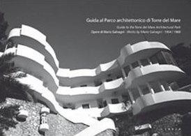 Stock image for GUIDA AL PARCO ARCHITETTONICO DI TORRE DEL MARE GALVAGNI for sale by O.o.l.p.