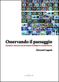 9788896067970: Osservando il paesaggio. Il progetto come processo partecipato fra diagnosi e partecipazione